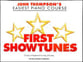 John Thompson's Easiest Piano Course : First Showtunes piano sheet music cover